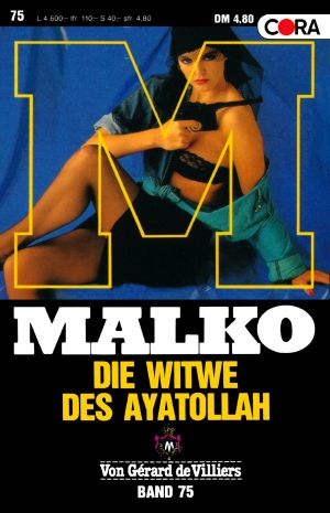 [Malko 75] • Die Witwe des Ayatollah